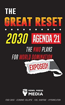 portada The Great Reset 2030 - Agenda 21 - the nwo Plans for World Domination Exposed! Food Crisis - Economic Collapse - Fuel Shortage - Hyperinflation (2) (Anonymous Truth Leaks) (in English)