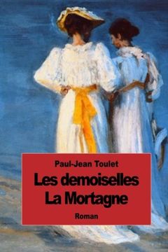 portada Les demoiselles La Mortagne (French Edition)