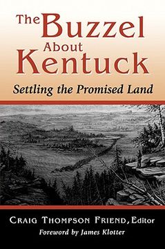 portada the buzzel about kentuck: settling the promised land (en Inglés)