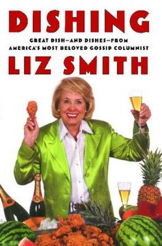 portada dishing: great dish -- and dishes -- from america's most beloved gossip columnist (en Inglés)