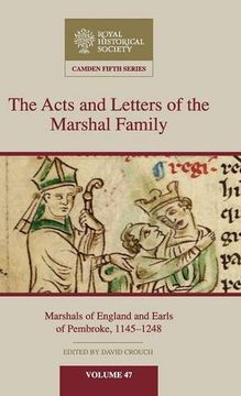 portada The Acts and Letters of the Marshal Family (Camden Fifth Series) (en Inglés)