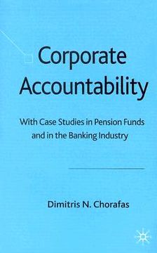 portada corporate accountability: with case studies in pension funds and in the banking industry (in English)