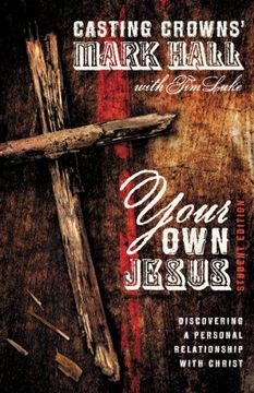 portada Your own Jesus Student Edition: Discovering a Personal Relationship With Christ (en Inglés)
