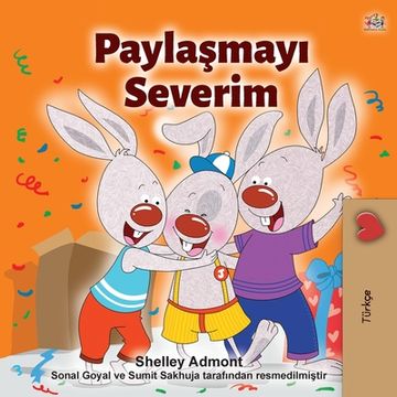 portada I Love to Share (Turkish Children's Book) (in Turco)
