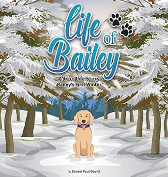 portada Life of Bailey: Bailey'S First Winter (Book5) (en Inglés)