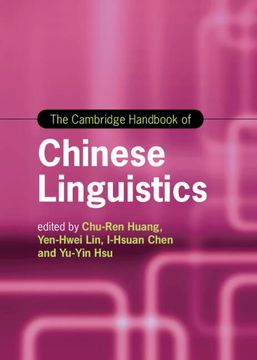 portada The Cambridge Handbook of Chinese Linguistics (Cambridge Handbooks in Language and Linguistics) (en Inglés)
