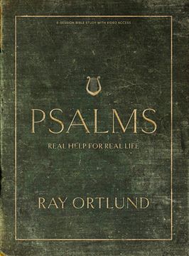 portada Psalms - Bible Study Book with Video Access: Real Help for Real Life (in English)