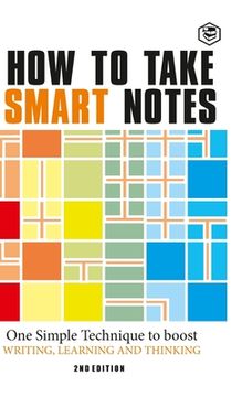 portada How to Take Smart Notes: One Simple Technique to Boost Writing, Learning and Thinking (Hardcover Library Edition) (in English)