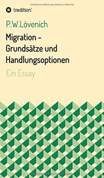portada Migration - Grundsätze und Handlungsoptionen: Ein Essay (in German)