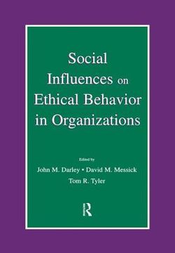 portada social influences on ethical behavior in organizations (en Inglés)