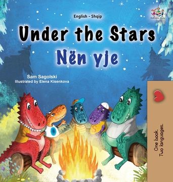 portada Under the Stars (English Albanian Bilingual Kids Book)