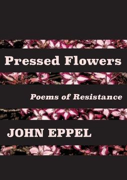portada Pressed Flowers: Poems of Resistance (en Inglés)
