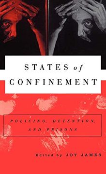 portada States of Confinement: Policing, Detention, and Prisons (en Inglés)