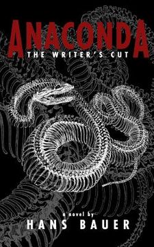 portada Anaconda: The Writer's Cut (in English)