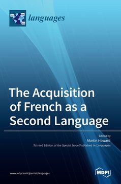 portada The Acquisition of French as a Second Language (en Inglés)