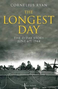 portada The Longest Day: The D-Day Story, June 6Th, 1944 (en Inglés)