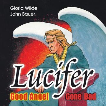 portada Lucifer: Good Angel Gone Bad