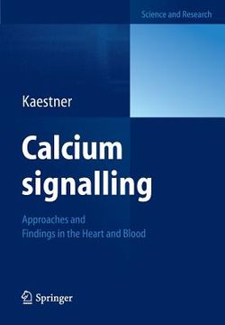 portada calcium signalling: approaches and findings in the heart and blood (in English)