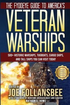 portada The Fyddeye Guide to America's Veteran Warships (in English)