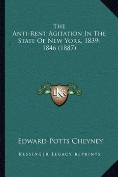 portada the anti-rent agitation in the state of new york, 1839-1846 (1887) (en Inglés)