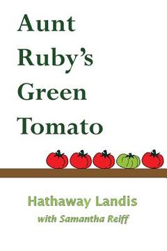portada Aunt Ruby's Green Tomato (en Inglés)