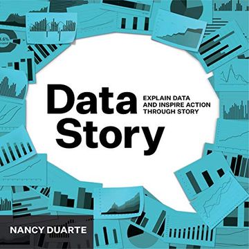 portada Datastory: Explain Data and Inspire Action Through Story (en Inglés)