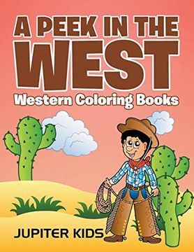 portada A Peek in the West: Western Coloring Books (en Inglés)