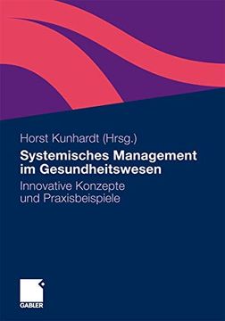portada Systemisches Management im Gesundheitswesen: Innovative Konzepte und Praxisbeispiele (in German)
