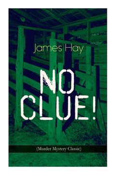 portada NO CLUE! (Murder Mystery Classic): A Detective Novel (in English)