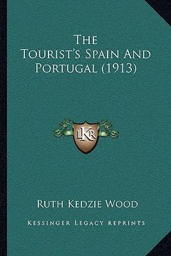 portada the tourist's spain and portugal (1913) (in English)