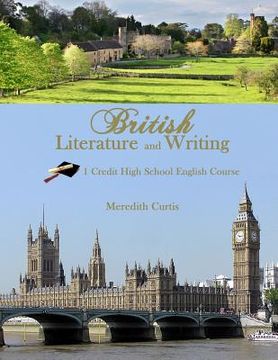 portada British Literature & Writing: One Credit High School English Course (in English)