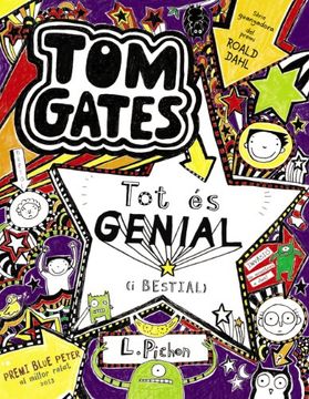 portada Tom Gates. Tot És Genial (I Bestial) (Català - Brúixola - Ficció) (in Spanish)
