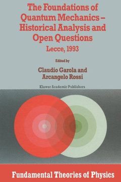 portada The Foundations of Quantum Mechanics: Historical Analysis and Open Questions (Fundamental Theories of Physics)