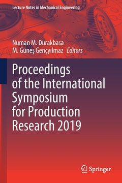 portada Proceedings of the International Symposium for Production Research 2019 (en Inglés)