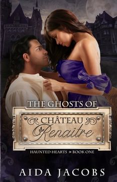portada The Ghosts of Château Renaître (en Inglés)