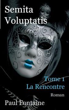 portada semita voluptatis: la rencontre (in French)