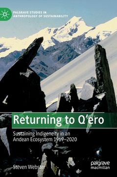 portada Returning to q'Ero: Sustaining Indigeneity in an Andean Ecosystem 1969-2020 (en Inglés)