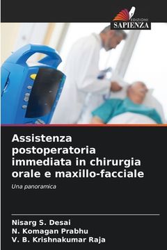portada Assistenza postoperatoria immediata in chirurgia orale e maxillo-facciale (en Italiano)