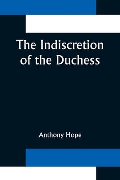 portada The Indiscretion of the Duchess (en Inglés)