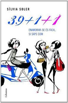 39+1+1: Enamorar-se és fàcil, si saps com fer-ho (Clàssica) (en Catalán)