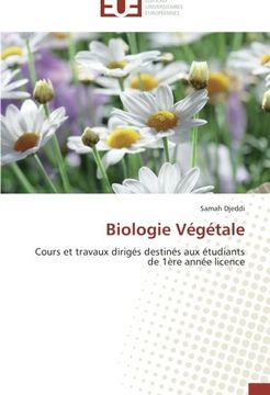 portada Biologie Végétale: Cours et travaux dirigés destinés aux étudiants de 1ère année licence
