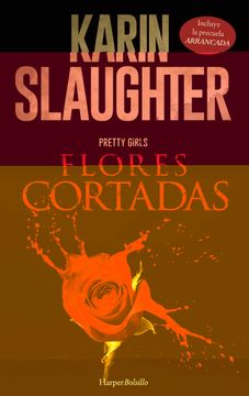 Flores Cortadas (Nueva Edición) (Harper Bolsillo) (in Spanish)