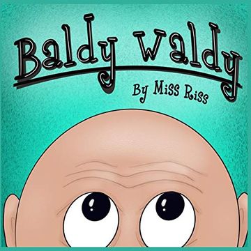 portada Baldy Waldy (Miss Riss Children's Books) (en Inglés)