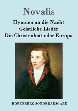 portada Hymnen an die Nacht / Geistliche Lieder / Die Christenheit oder Europa (en Alemán)