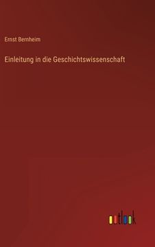 portada Einleitung in die Geschichtswissenschaft (in German)