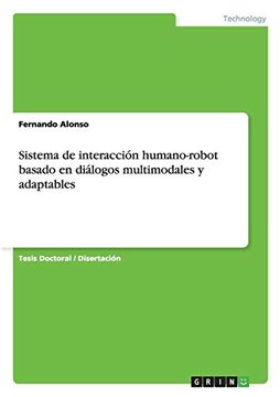 portada Sistema de Interacción Humano-Robot Basado en Diálogos Multimodales y Adaptables