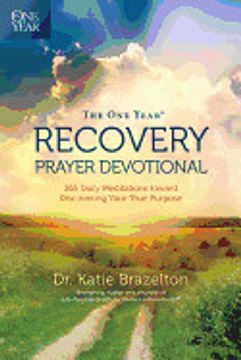 portada The one Year Recovery Prayer Devotional: 365 Daily Meditations Toward Discovering Your True Purpose