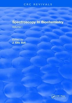 portada Spectroscopy in Biochemistry: Volume I (en Inglés)