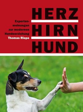 portada Herz, Hirn, Hund: Expertenmeinungen zur modernen Hundeerziehung (en Alemán)