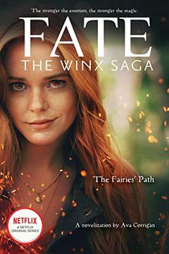 portada The Fairies'Path (Fate: The Winx Saga Tie-In Novel): 1 (en Inglés)